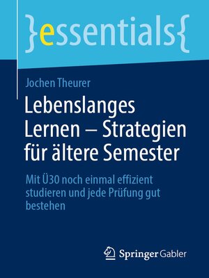 Lebenslanges Lernen – Strategien für ältere Semester - ebook
